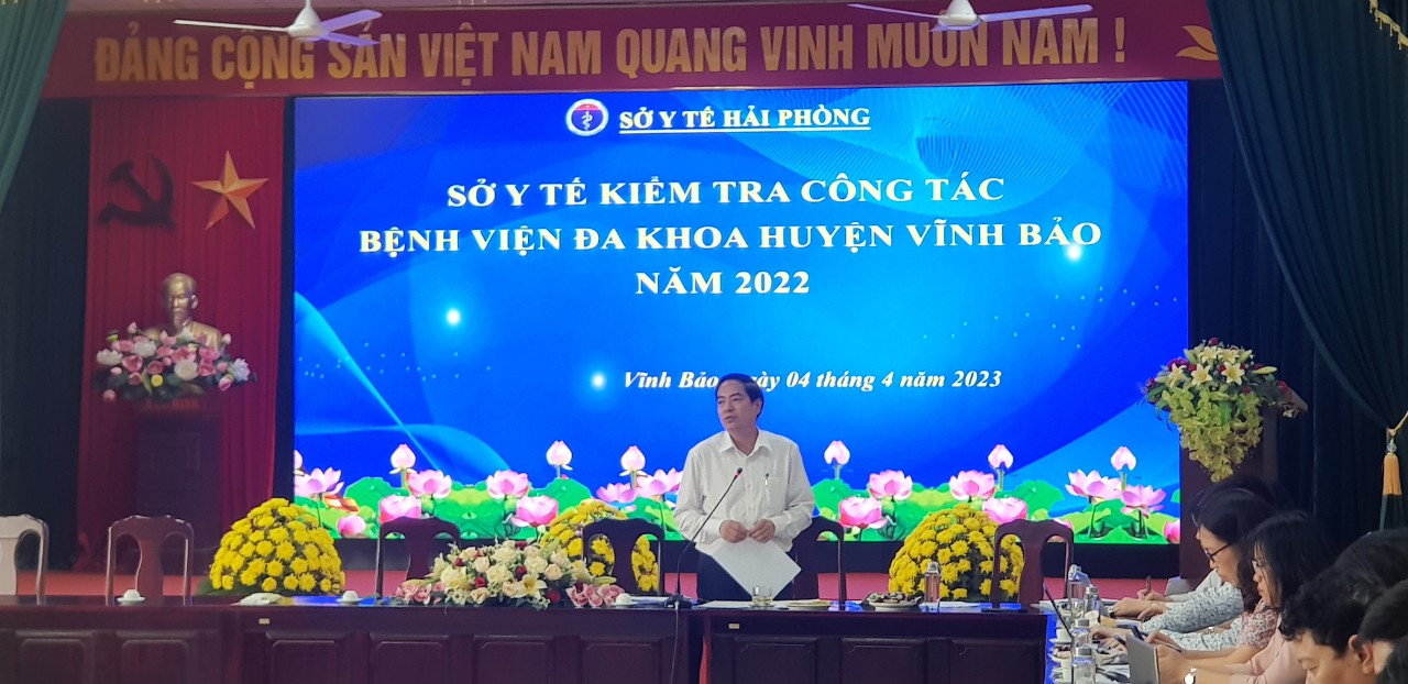 ĐOÀN CÔNG TÁC CỦA  SỞ Y TẾ HẢI PHÒNG VỀ KIÊM TRA CÔNG TÁC BỆNH VIÊN NĂM 2022