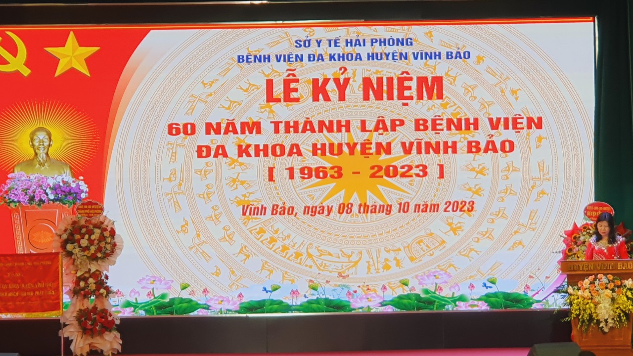 BỆNH VIỆN ĐA KHOA HUYỆN VĨNH BẢO LONG TRỌNG TỔ CHỨC LỄ KỶ NIỆM 60 NĂM NGÀY THÀNH LẬP BỆNH VIỆN (1963-2023)